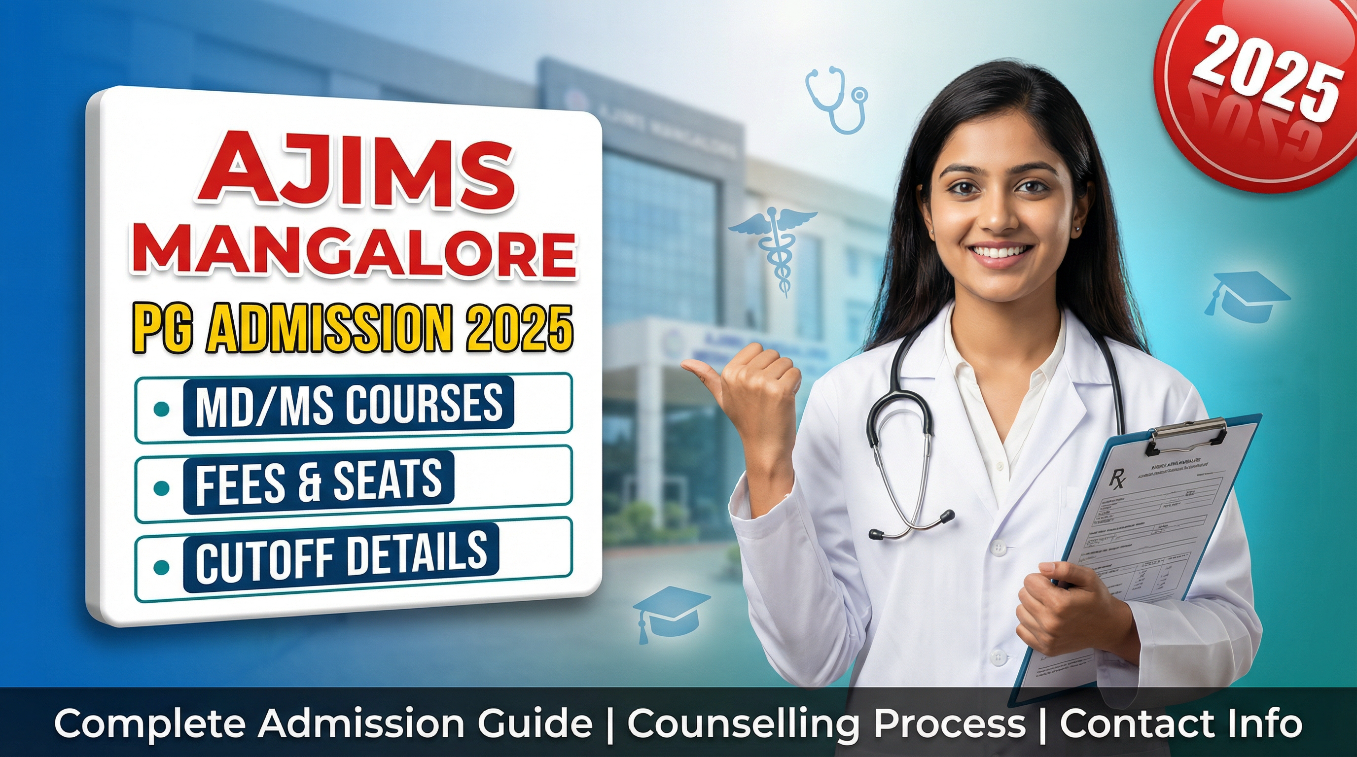 AJ Institute of Medical Sciences and Research Centre (AJIMS) Mangalore PG(MD/MS) : Admission 2025, Fees Structure, Seat Matrix, Courses Offered, Cutoff, Counselling, Contact